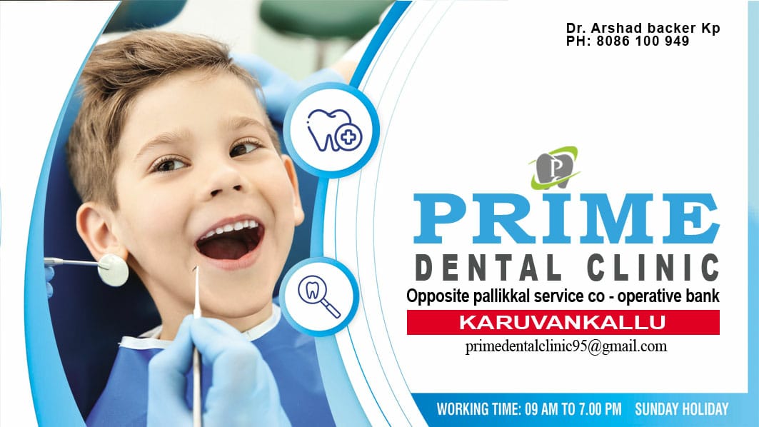 Prime Dental Clinic Karuvankallu